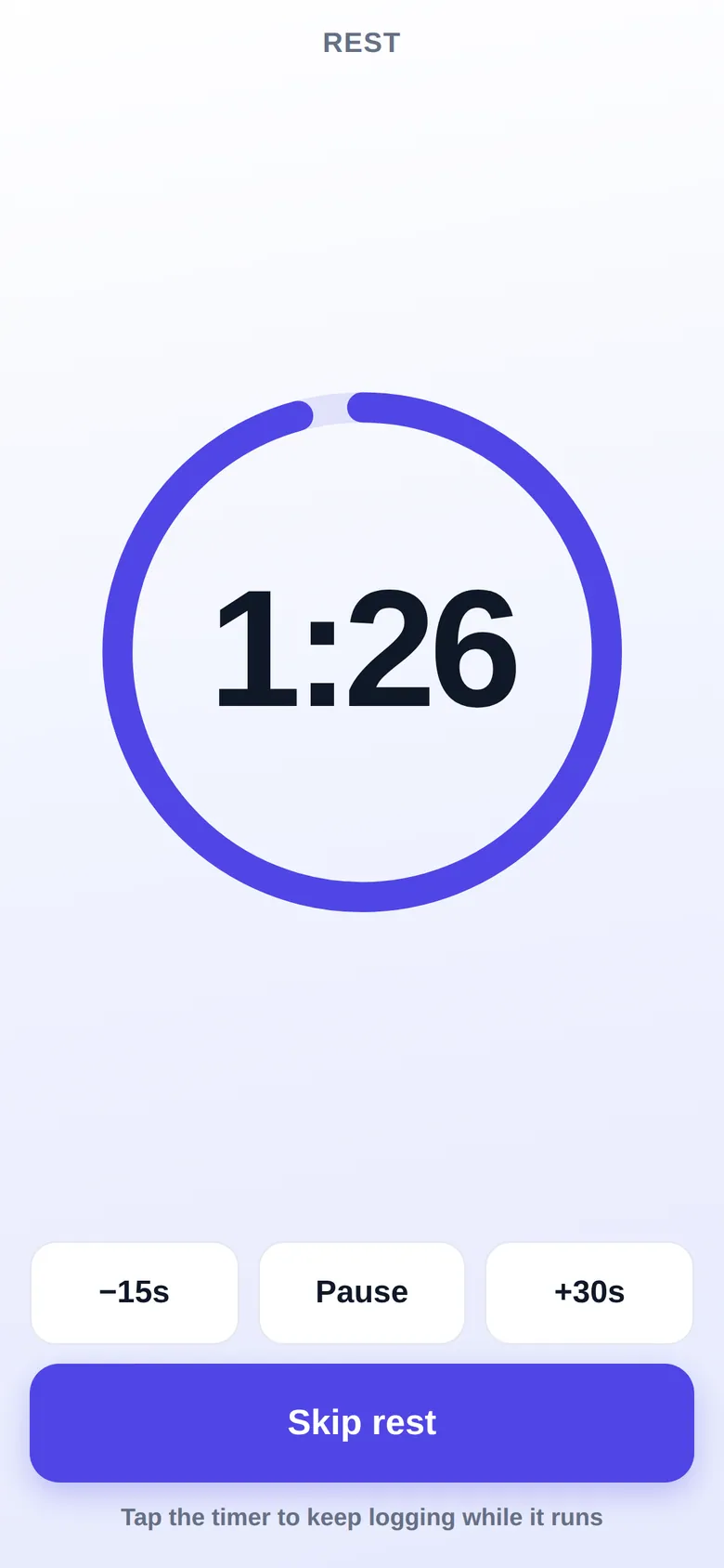 Full-screen rest timer showing 1:26 inside a progress ring, with minus 15 seconds, Pause and plus 30 seconds buttons and a Skip rest button